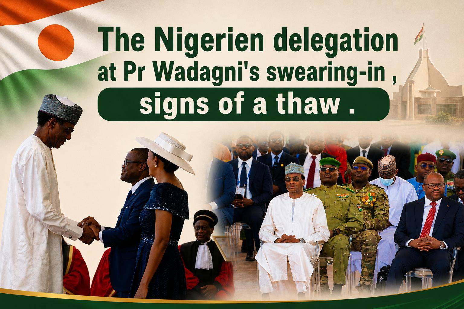 Diplomatic thaw: Niger’s prime minister in Cotonou for Wadagni’s investiture