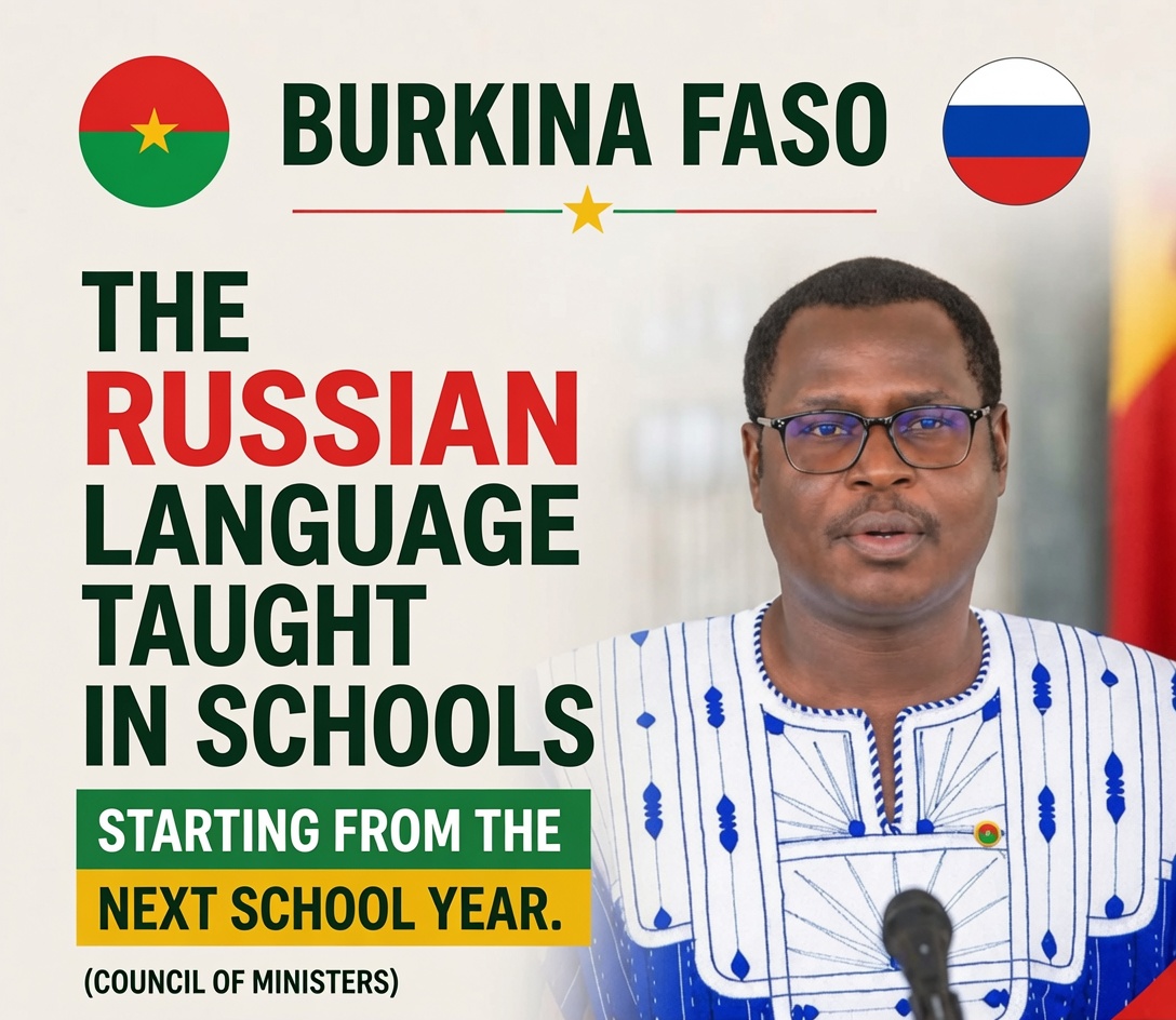 Burkina Faso pivots toward Russian language in schools amid growing security ties